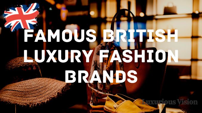 British Luxury Fashion Brands